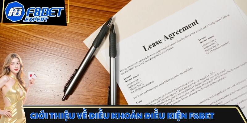 Giới thiệu chung về điều khoản điều kiện F8bet
